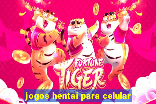 jogos hentai para celular